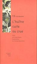 Couverture du livre « L'Huitre Cuite Ou Crue » de Lionel Guyon et Chantal Montellier aux éditions Zouave