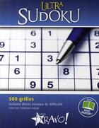 Couverture du livre « Ultra sudoku » de Stephane Lepage aux éditions Bravo