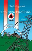 Couverture du livre « Les Frincekanoks » de Claude Daigneault aux éditions Editions De La Caboche