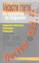 Couverture du livre « Docteur@med.fr ; medecine interne du symptome au diagnostic » de Philippe Furger aux éditions D Et F Editions