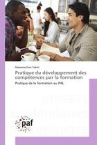 Couverture du livre « Pratique du developpement des competences par la formation - pratique de la formation au pal » de Tabati Massama-Esso aux éditions Presses Academiques Francophones