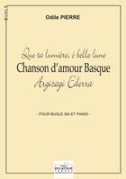 Couverture du livre « Chanson d'amour basque pour bugle et piano » de Odile Pierre aux éditions Delatour