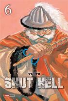 Couverture du livre « Shut hell Tome 6 » de Yu Itô aux éditions Panini