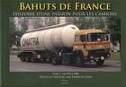 Couverture du livre « Bahuts de France t.1 ; de 1973 à 1984 » de Francis Cany aux éditions Cany