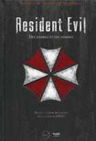 Couverture du livre « Resident Evil : des zombies et des hommes » de Nicolas Courcier et Mehdi El Kanafi et Bruno Provezza aux éditions Third Editions