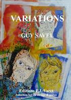 Couverture du livre « Variations » de Guy Savel aux éditions P.j Varet