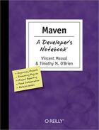 Couverture du livre « Maven : a developer's notebook » de Massol aux éditions O Reilly