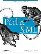 Couverture du livre « Perl and XML » de Eric S Raymond aux éditions O Reilly