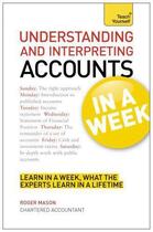 Couverture du livre « Understanding and Interpreting Accounts in a Week: Teach Yourself » de Mason Roger aux éditions Hodder Education Digital