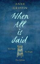 Couverture du livre « WHEN ALL IS SAID » de Anne Griffin aux éditions Hachette Uk