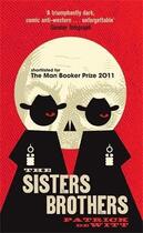 Couverture du livre « The Sisters Brothers » de Patrick Dewitt aux éditions Granta Books