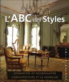 Couverture du livre « L'abc des styles » de Emile Bayard aux éditions Parkstone International