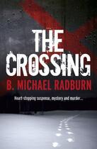Couverture du livre « The Crossing » de Radburn Michael B aux éditions Pantera Press