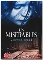 Couverture du livre « Les misérables » de Victor Hugo aux éditions Livre De Poche Jeunesse