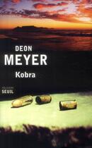 Couverture du livre « Kobra » de Deon Meyer aux éditions Seuil