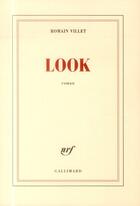Couverture du livre « Look » de Romain Villet aux éditions Gallimard