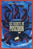 Couverture du livre « Les enquêtes d'Hermès t.5 ; les secrets de Poséidon » de Richard Normandon aux éditions Gallimard-jeunesse