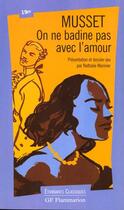 Couverture du livre « On ne badine pas avec l'amour » de Alfred De Musset aux éditions Flammarion