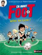 Couverture du livre « En avant foot ; allez les Lynx ! » de Clement Devaux et Emmanuel Tredez aux éditions Nathan