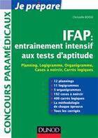 Couverture du livre « Je prépare ; entraînement intensif aux tests d'aptitude IFAP » de Christelle Boisse aux éditions Dunod