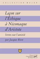 Couverture du livre « Leçon sur l'Ethique à Nicomaque d'Aristote ; livre sur l'amitié » de Jacques Ricot aux éditions Belin Education