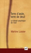 Couverture du livre « Terre d'asile, terre de deuil » de Martine Lussier aux éditions Puf