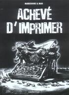 Couverture du livre « Acheve d'imprimer » de Mau Olivier / Mabeso aux éditions Casterman