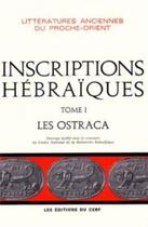 Couverture du livre « Inscriptions hebraiques - tome 1 les ostraca » de Andre Lemaire aux éditions Cerf