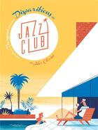 Couverture du livre « Les déboires de Norman Bold t.1 : disparitions au jazz club » de Alexandre Clerisse aux éditions Dargaud