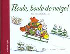 Couverture du livre « Roule, Boule De Neige » de Yamawaki aux éditions Albin Michel Jeunesse