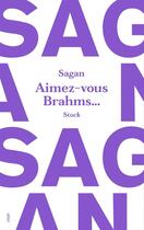 Couverture du livre « Aimez-vous Brahms... » de Françoise Sagan aux éditions Stock
