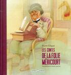 Couverture du livre « Les contes de la folie Méricourt » de Claude Lapointe et Pierre Gripari aux éditions Grasset