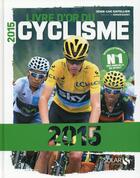 Couverture du livre « Livre d'or du cyclisme (édition 2015) » de Jean-Luc Gatellier aux éditions Solar