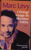 Couverture du livre « L'étrange voyage de monsieur Daldry » de Marc Levy aux éditions Pocket