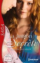 Couverture du livre « La liaison secrète » de Barbara Mccauley aux éditions Harlequin