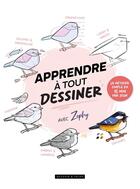 Couverture du livre « Apprendre à tout dessiner avec Zéphy » de Zephy aux éditions Dessain Et Tolra