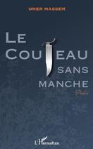 Couverture du livre « Couteau sans manche » de Omer Massoumou aux éditions Editions L'harmattan