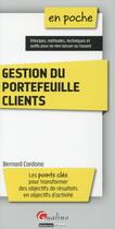 Couverture du livre « Gestion du portefeuille clients 2015-2016 » de Bernard Cardona aux éditions Gualino