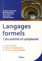 Couverture du livre « Langages formels ; calculabilité et complexité » de Olivier Carton aux éditions Vuibert