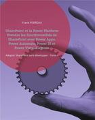 Couverture du livre « Sharepoint et la power platform, étendre les fonctionnalités de sharepoint avec power apps » de Frank Poireau aux éditions Books On Demand
