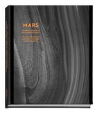 Couverture du livre « Mars ; une exploration photographique » de Xavier Barral et Francis Rocard et Alfred S. Mcewen aux éditions Xavier Barral