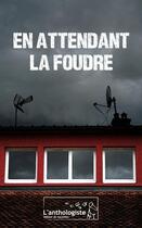 Couverture du livre « En attendant la foudre » de Stephane Chamak aux éditions L'anthologiste