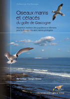 Couverture du livre « Oiseaux marins et cétacés du golfe de Gascogne » de Castege/Hemery aux éditions Biotope