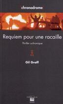Couverture du livre « Requiem pour une racaille » de Gil Graff aux éditions Ultima Necat