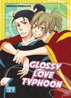 Couverture du livre « Glossy love typhoon » de Neneko Narazaki aux éditions Boy's Love