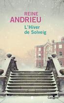 Couverture du livre « L'hiver de Solveig » de Reine Andrieu aux éditions Gabelire