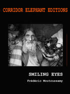 Couverture du livre « Smiling eyes » de Frederic Moutoussamy aux éditions Corridor Elephant