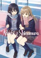 Couverture du livre « Adachi et Shimamura Tome 3 » de Non et Iruma Hitoma et Yuzuhara Moke aux éditions Meian