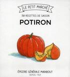 Couverture du livre « Potiron ; 30 recettes de saison » de  aux éditions Marabout