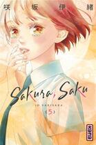 Couverture du livre « Sakura, Saku Tome 5 » de Io Sakisaka aux éditions Kana